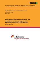 Boosting Microenterprise Growth. The Importance of Human Capital and Microentrepreneurs' Characteristics 3668224161 Book Cover