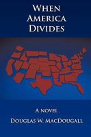 When America Divides 143896952X Book Cover