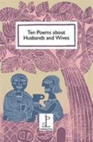 Ten Poems about Husbands and Wives 1907598812 Book Cover