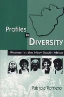 Profiles in Diversity: Women in the New South Africa 0870134477 Book Cover