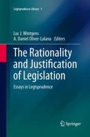 The Rationality and Justification of Legislation: Essays in Legisprudence 3319000616 Book Cover
