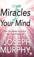 Miracles Of Your Mind 1578989590 Book Cover