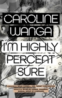I'm Highly Percent Sure 0063360381 Book Cover