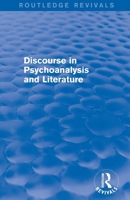 Discourse in Psychoanalysis and Literature 1138827045 Book Cover