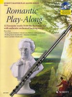 Romantic Play-Along for Flute: Twelve Favorite Works from the Romantic Era with a CD of Performances & Backing Tracks 1847611036 Book Cover