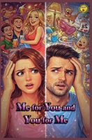 Me for You and You for Me B0GGCHV3L7 Book Cover