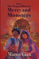 Mercy and Monsters (The Song of Morien) 1624205089 Book Cover