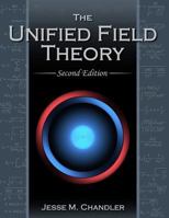 The Unified Field Theory 1492855227 Book Cover