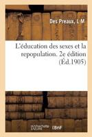 L'éducation des sexes et la repopulation. 2e édition 2329074379 Book Cover