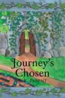 Journey's Chosen 1532017812 Book Cover