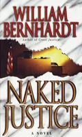 Naked Justice 034538685X Book Cover