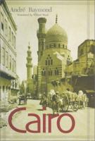 Cairo: City of history 0674003160 Book Cover