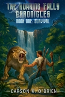 The Roaring Falls Chronicles, Book One: Survival B0GRC8V6DD Book Cover