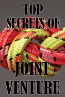 Top Secrets of Joint Ventures: Promotional Strategies for Joint Venture Partners That Work! Best Gift Idea Ideal Business Gift For Men or Women 3986087796 Book Cover