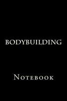 Bodybuilding: Notebook 1976584183 Book Cover