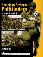 American Airborne Pathfinders in World War II 0764317695 Book Cover