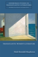 Transatlantic Women's Literature 0748624457 Book Cover