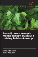 Rozwój nowoczesnych metod analizy owoców z rodziny baldaszkowatych (Polish Edition) 6208807271 Book Cover
