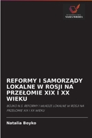 Reformy I SamorzĄdy Lokalne W Rosji Na Przelomie XIX I XX Wieku 6203553204 Book Cover
