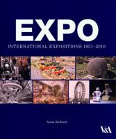 Expo: International Expositions 1851-2010 1851775404 Book Cover