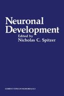 Neuronal Development (Current Topics in Neurobiology) 1468411330 Book Cover