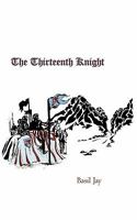 The Thirteenth Knight 1434373967 Book Cover