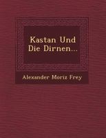 Kastan Und Die Dirnen... 102159699X Book Cover