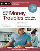 Solve Your Money Troubles: Debt, Credit & Bankruptcy 1413310222 Book Cover