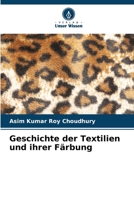 Geschichte der Textilien und ihrer Färbung (German Edition) 6209848583 Book Cover