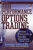 High Performance Options Trading: Option Volatility & Pricing Strategies with OptionVue CD 0471323659 Book Cover