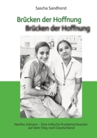 Brücken der Hoffnung: Neethu Johnson - Eine indische Krankenschwester auf dem Weg nach Deutschland (German Edition) 3384934555 Book Cover