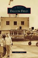Falcon Field 1531646824 Book Cover