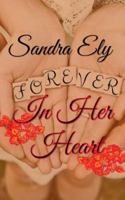 Forever in Her Heart 154328843X Book Cover