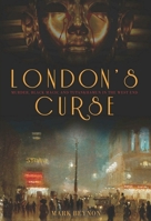 London's Curse:  Murder, Black Magic & Tutankhamun 0752463128 Book Cover