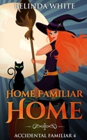 Home Familiar Home (Accidental Familiar) B085RNNZJV Book Cover