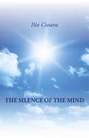 The Silence of the Mind 1846948290 Book Cover