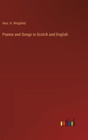 Poems and Songs in Scotch and English 3385217792 Book Cover