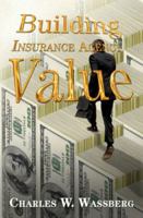 Building Insurance Agency Value 0979718422 Book Cover