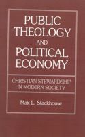 Public Theology and Political Economy 0802802672 Book Cover