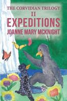 The Corvidian Trilogy: II Expeditions 1522728708 Book Cover
