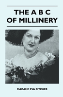 The A B C Of Millinery 1446509184 Book Cover