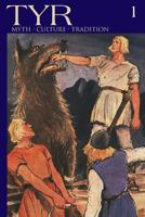 TYR: Myth - Culture - Tradition, Vol. 1 0999724568 Book Cover