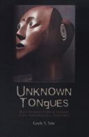 Unknown Tongues: Black Women's Political Activism in the Antebellum Era, 1830-1860 (Black American and Diasporic Studies) 0870136534 Book Cover