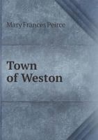 Town of Weston 5518541120 Book Cover