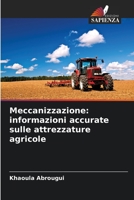 Meccanizzazione: informazioni accurate sulle attrezzature agricole 6205921235 Book Cover