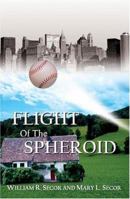 Flight of the Spheroid 1594536848 Book Cover
