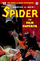 The Spider #17: The Pain Emperor 161827418X Book Cover