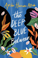 The Deep Blue Between 1728442885 Book Cover