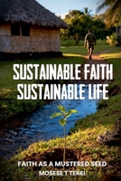 Sustainable Faith, Sustainable Life 180719132X Book Cover