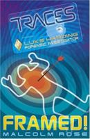 Framed! (Traces, #1) 0753458292 Book Cover